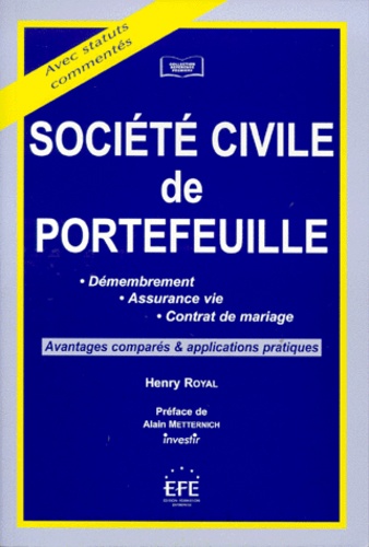 SOCIETE CIVILE DE PORTEFEUILLE. - Démembrement,... de Henry Royal - Livre -  Decitre