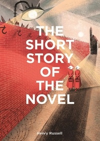 Henry Russell - The Short Story of the Novel /anglais.