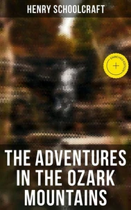The Adventures in the Ozark Mountains