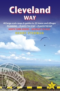 Henry Stedman - Cleveland Way - 48 large-scales walking maps and guides to 27 towns and villages.