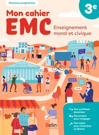 Eenseignement moral et civique 3e Mon cahier EMC