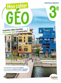Géographie 3e Mon cahier géo