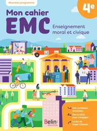 Mon cahier EMC Enseignement moral et civique 4e