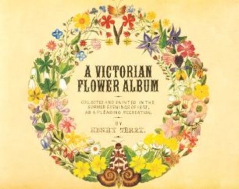 Henry Terry - A victorian flower album.
