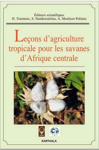 Leçons d'agriculture tropicale pour les savanes d'Afrique centrale