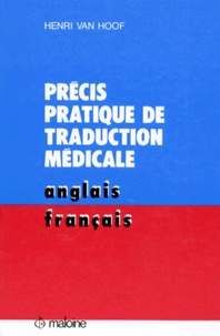Henry Van Hoof - Precis Pratique De Traduction Medicale. (Anglais-Francais).