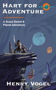  Henry Vogel - Hart for Adventure - Scout, #0.