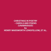 Christmas in Poetry - Carols and Poems (Unabridged)
