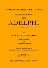 Words on the West Wind: Selected Essays from The Adelphi, 1924-1950