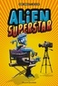 Henry Winkler et Lin Oliver - Alien Superstar , Tome 01 - Alien Superstar.