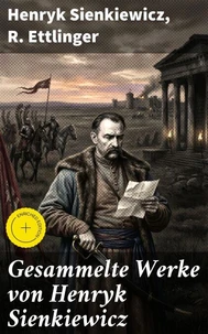 Gesammelte Werke von Henryk Sienkiewicz