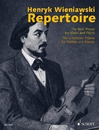 Henryk Wieniawski - Violin Repertoire  : Henryk Wieniawski Repertoire - Les plus belles pieces pour Violon et Piano. violin and piano..