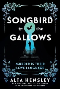 Songbird in the gallows