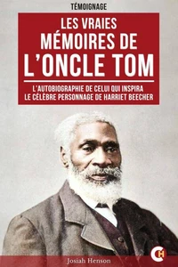 Les vraies mémoires de l'oncle Tom
