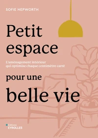 Petit espace pour une belle vie