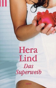 Hera Lind - Das Superweib.