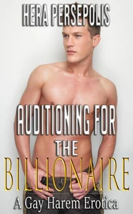 Auditioning for the Billionaire