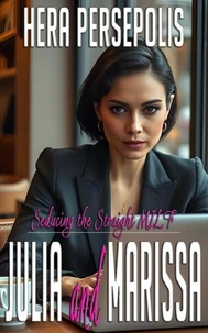 Seducing the Straight MILF: Julia and Marissa