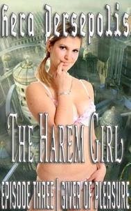 The Harem Girl 3: Giver of Pleasure