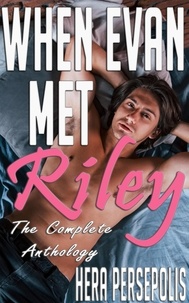  Hera Persepolis - When Evan Met Riley: The Complete Anthology.