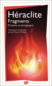  Héraclite d'Ephèse - Fragments - Citations et témoignages.