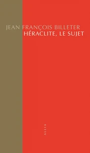 Héraclite, le sujet