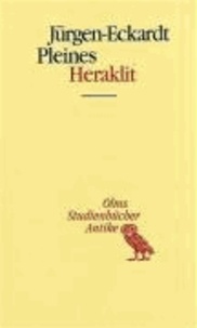 Heraklit - Anfängliches Philosophieren.