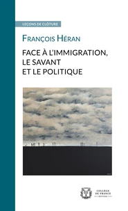 Face à l'immigration, le savant et le politique