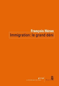 Immigration : le grand déni