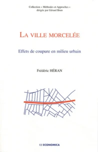 La ville morcelée