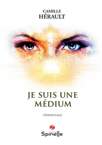 Je suis une médium