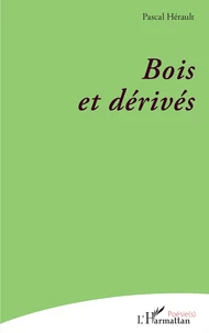 Bois et dérivés