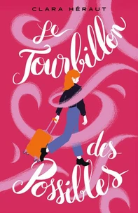 Le tourbillon des possibles