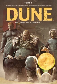 Dune : Maison Harkonnen Tome 1