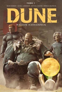 Dune : Maison Harkonnen Tome 1