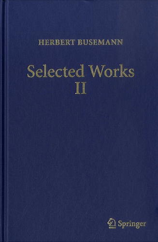 Herbert Busemann - Selected Works - Volume 2.