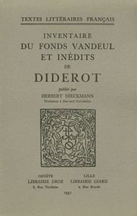Herbert Dieckmann - Inventaire du fonds Vandeul et inédits de Diderot.