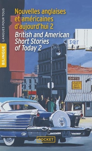Herbert Evenest Bates et Mary Bowen - Nouvelles anglaises et américaines : English and American Short Stories of Today - Volume 2.