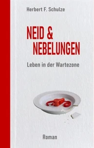 Neid &amp; Nebelungen