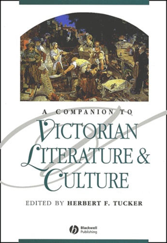 Herbert-F Tucker - A companion to victorian literature and culture.