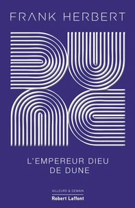 Dune - Tome 4 L'Empereur-Dieu de Dune