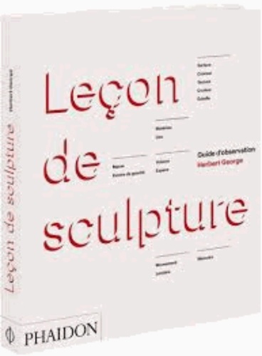 Herbert George - Leçon de sculpture - Guide d'observation.