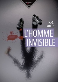Herbert George Wells - L'homme invisible.