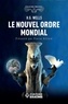 Herbert George Wells - Le nouvel ordre mondial.