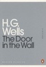Herbert George Wells - The Door in the Wall.