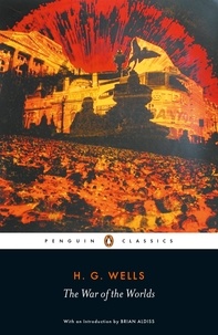 Herbert George Wells - The war of the worlds.