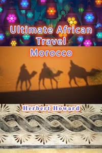 Ultimate African Travel - Morocco