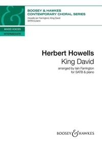 Herbert Howells - Contemporary Choral Series  : King David - mixed choir (SATB divisi) and piano. Partition de chœur..