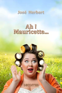 Ah ! Mauricette...