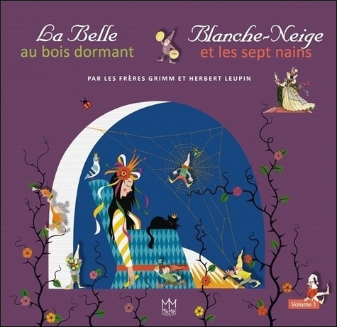 Herbert Leupin - La Belle au bois dormant ; Blanche Neige et les sept nains.
